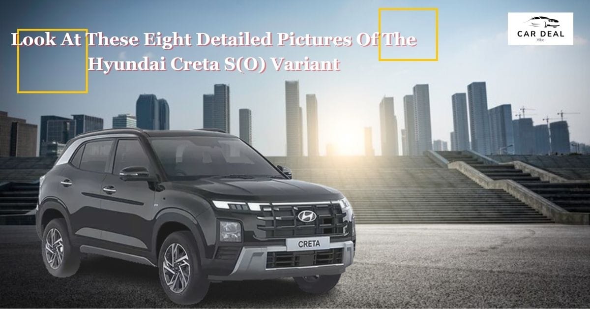 Look At These Eight Detailed Pictures Of The Hyundai Creta S(O) Variant