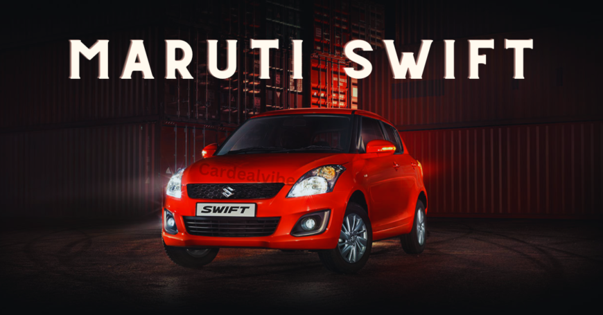 Maruti Swift